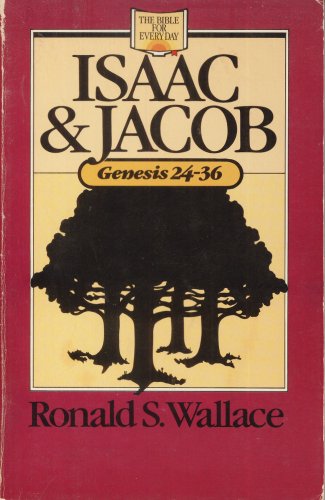 Beispielbild fr Isaac and Jacob : Genesis 24-36 zum Verkauf von Better World Books