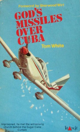 Imagen de archivo de God's Missiles Over Cuba a la venta por Modetz Errands-n-More, L.L.C.