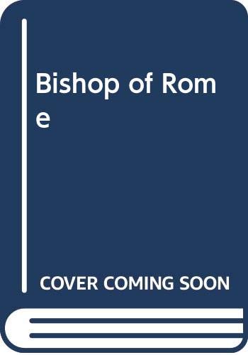 Beispielbild fr Bishop of Rome zum Verkauf von WorldofBooks