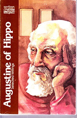 Selected Writings (The Classics of Western Spirituality) (9780281041183) by Saint-augustine-mary-t-clark