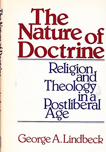 Imagen de archivo de Nature of Doctrine: Religion and Theology in a Postliberal Age a la venta por WorldofBooks