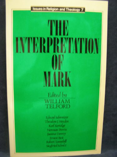 Interpretation of Mark (Issues in Religion & Theology Series)