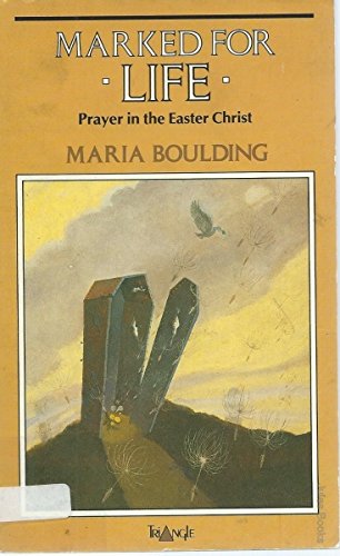 9780281041541: Marked for Life: Prayer in the Easter Christ