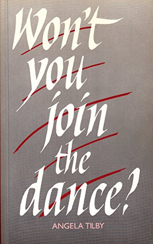 Beispielbild fr Won't You Join the Dance?: Discovery of the Christian Creeds zum Verkauf von WorldofBooks