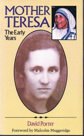 Mother Teresa: The Early Years (9780281041893) by David Porter