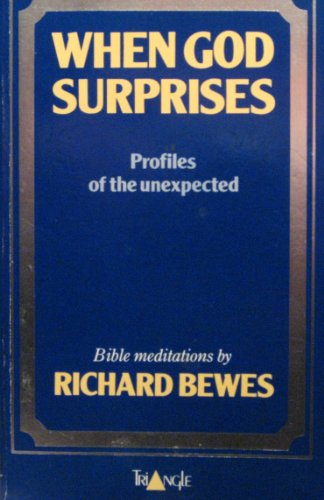 Stock image for When God Surprises : Profiles of the Unexpected for sale by Better World Books Ltd
