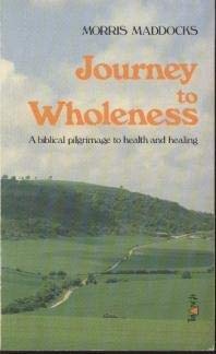 Beispielbild fr Journey to Wholeness zum Verkauf von WorldofBooks