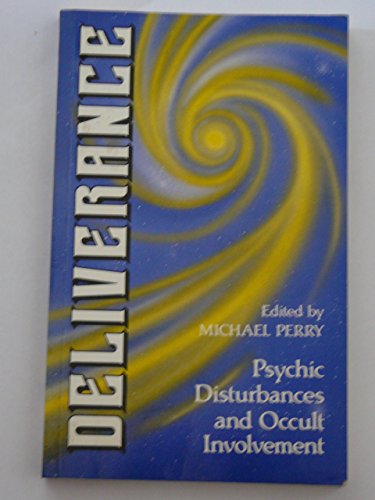 Beispielbild fr Deliverance: Psychological Disturbance and Occult Involvement zum Verkauf von WorldofBooks