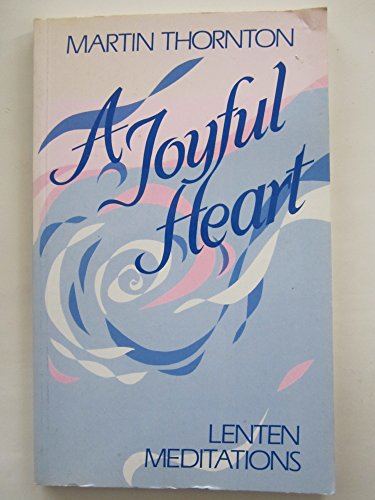 Beispielbild fr Joyful Heart: Sermons and Meditations zum Verkauf von Reuseabook