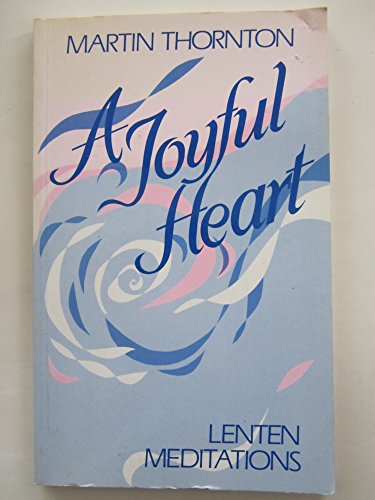 Imagen de archivo de Joyful Heart: Sermons and Meditations a la venta por WorldofBooks