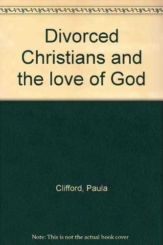 9780281042715: Divorced Christians and the Love of God