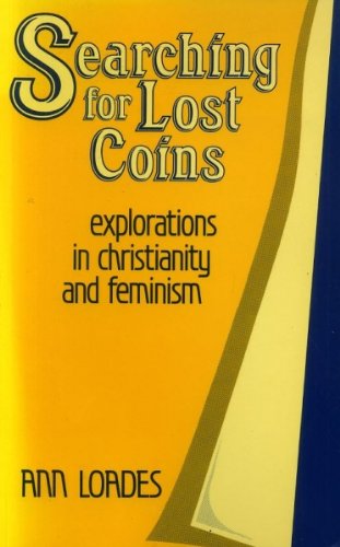 Beispielbild fr Searching for Lost Coins: Explorations in Christianity and Feminism zum Verkauf von WorldofBooks
