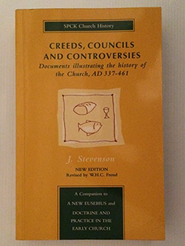 9780281043279: Creeds, Councils and Controversies: Documents Illustrating the History of the Church, A.D.337-461 (SPCK church history)