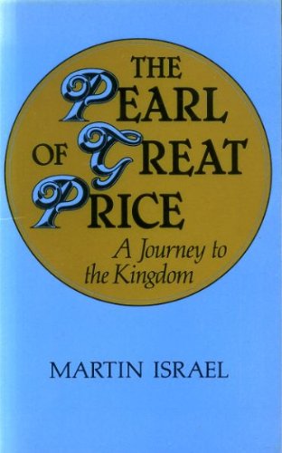 Beispielbild fr Pearl of Great Price: Journey to the Kingdom zum Verkauf von AwesomeBooks