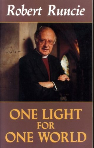 One Light for One World (9780281043347) by Robert Runcie