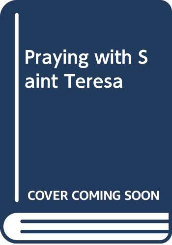 Beispielbild fr Praying with Saint Teresa zum Verkauf von WorldofBooks