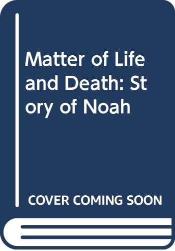 9780281043781: Matter of Life and Death: Story of Noah