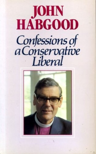 Beispielbild fr Confessions of a Conservative Liberal zum Verkauf von WorldofBooks