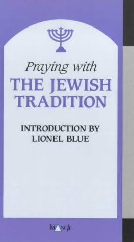 Beispielbild fr Praying with the Jewish Tradition zum Verkauf von WorldofBooks