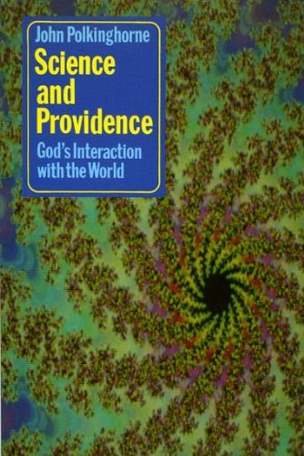 9780281043989: SCIENCE AND PROVIDENCE: GOD'S INTERACTION WITH THE WORLD