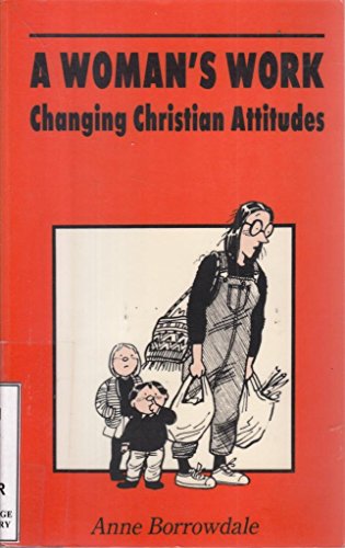 A Woman's Work: Changing Christian Attitudes