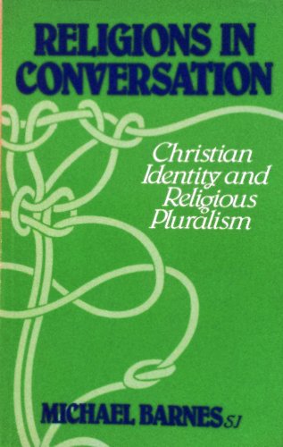 Beispielbild fr Religions in Conversation: Christian Identity and Religious Pluralism zum Verkauf von WorldofBooks