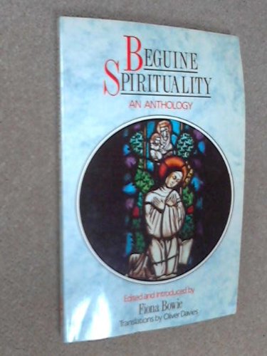 Imagen de archivo de Beguine Spirituality: An Anthology a la venta por WorldofBooks