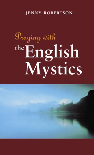 Beispielbild fr Praying with the English Mystics zum Verkauf von AwesomeBooks