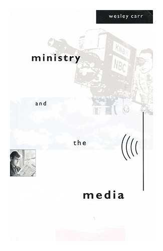 Stock image for Ministry and the Media for sale by Reuseabook