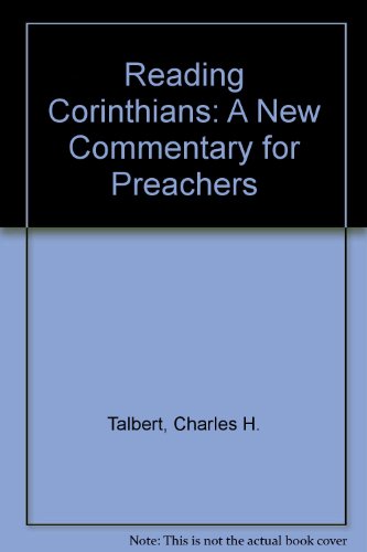 Beispielbild fr Reading Corinthians: A New Commentary for Preachers zum Verkauf von AwesomeBooks