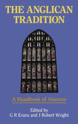 Imagen de archivo de Anglican Tradition, The - A Handbook of Sources a la venta por Reader's Corner, Inc.