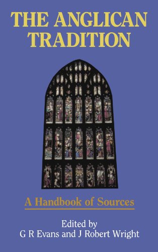 Stock image for Anglican Tradition, The - A Handbook of Sources for sale by WorldofBooks