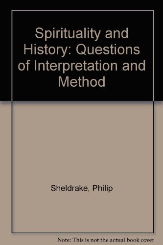 9780281045112: Spirituality and History: Questions of Interpretation and Method