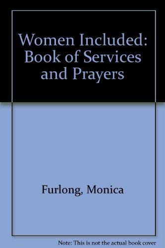 Beispielbild fr Women Included : A Book of Services and Prayers zum Verkauf von Better World Books