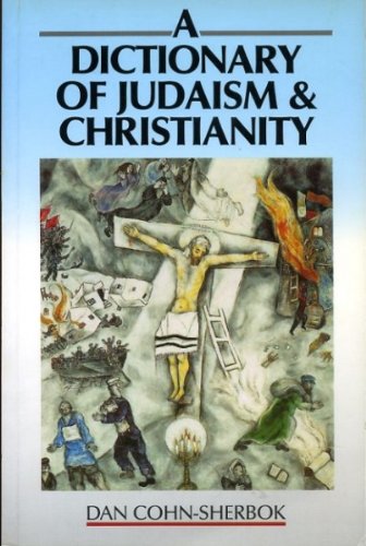 Beispielbild fr A Dictionary of Judaism and Christianity zum Verkauf von Hanselled Books