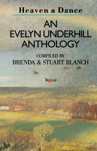 Stock image for Heaven A Dance : An Evelyn Underhill Anthology for sale by GoldBooks