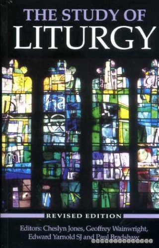 Beispielbild fr The Study of Liturgy zum Verkauf von Anybook.com