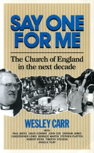 Beispielbild fr Say One for Me: Church of England in the Next Decade zum Verkauf von WorldofBooks