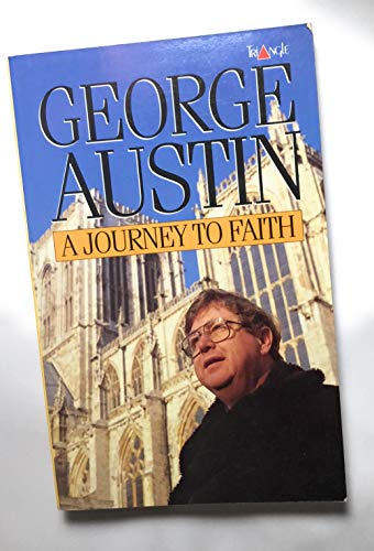 Journey to Faith (9780281046003) by Austin, G.