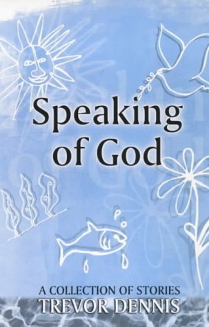 9780281046126: Speaking of God : A Collection of Stories