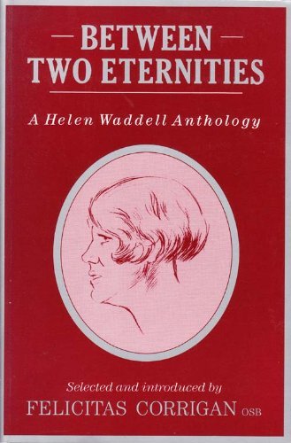 9780281046539: Between two eternities: A Helen Waddell anthology
