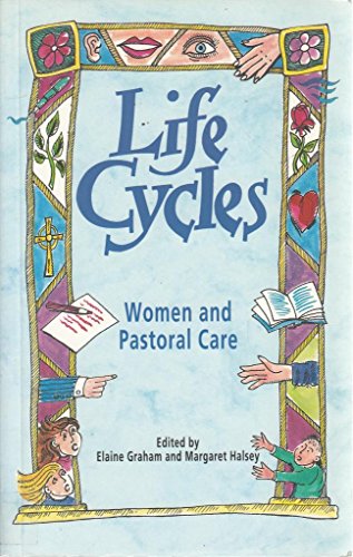 Stock image for Life Cycles: Women and Pastoral Care for sale by Wonder Book