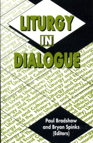 Beispielbild fr Liturgy in Dialogue: Essays in Memory of Ronald Jasper zum Verkauf von WorldofBooks