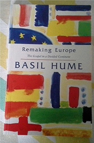 Beispielbild fr Remaking Europe: Gospel in a Divided Continent zum Verkauf von WorldofBooks