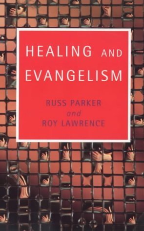 9780281047772: Healing and Evangelism