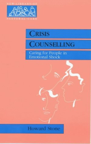 Beispielbild fr Crisis Counselling: Caring for People in Emotional Shock (New Library of Pastoral Care) zum Verkauf von WorldofBooks