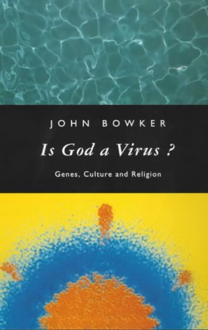 Beispielbild fr Is God a Virus?: Genes, Culture and Religion zum Verkauf von WorldofBooks