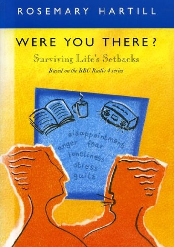 Imagen de archivo de Were You There? : Surviving Life's Setbacks a la venta por Better World Books