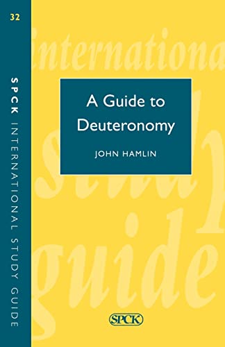 9780281048632: Guide To Deuteronomy (International Study Guides): No.32