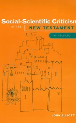 Social scientific criticism of the New Testament (9780281048793) by Elliott, John Hall